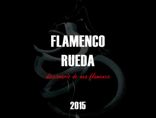 Diccionario de una flamenca - Παράσταση Flamenco 2015